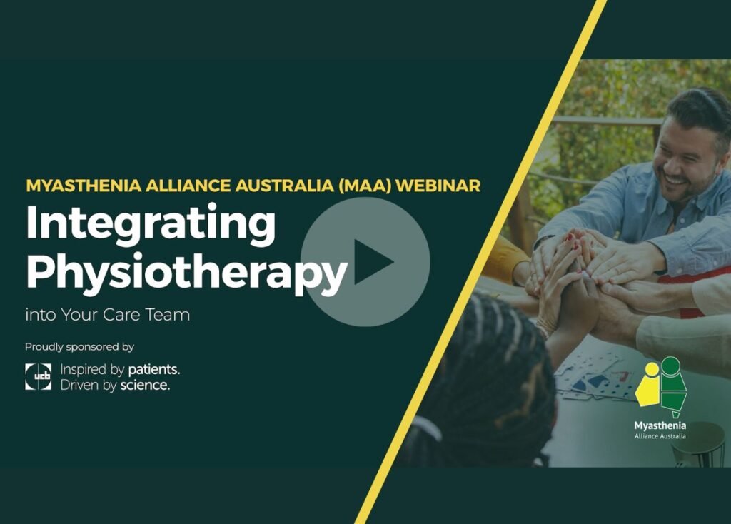 Integrating Physiotherapy into Your Care Team webinar by Myasthenia Alliance Australia