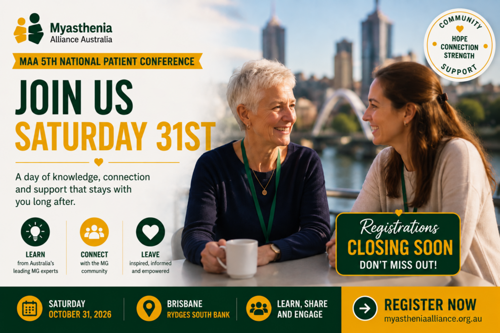 Promotional graphic encouraging registrations for the Myasthenia Alliance Australia 5th National Patient Conference, featuring two attendees connecting in Brisbane before registrations close.